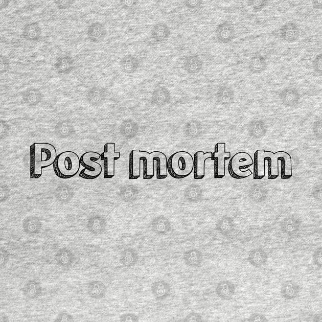 Post Mortem / Typography Design by Aqumoet